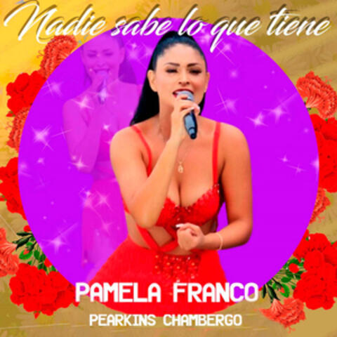 Nadie Sabe Lo Que Tiene