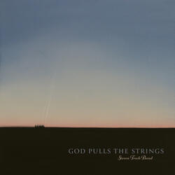 God Pulls The Strings