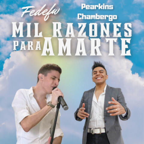 Mil Razones para Amarte