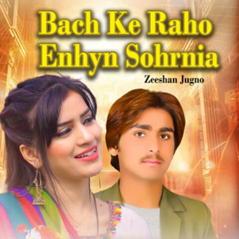 Bach Ke Raho Enhyn Sohrnia