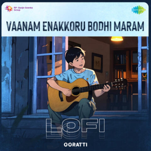 Vaanam Enakkoru Bodhi Maram