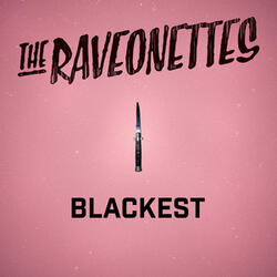 BLACKEST