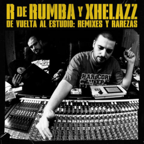 De Vuelta Al Estudio: Remixes Y Rarezas