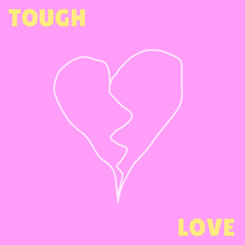 Tough Love