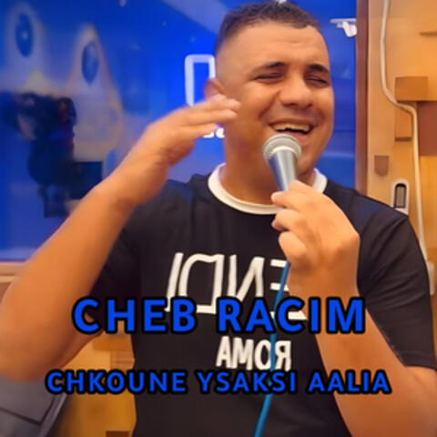 Chkoune ysaksi aalia