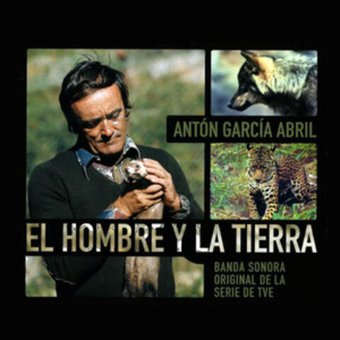 El Hombre y la Tierra