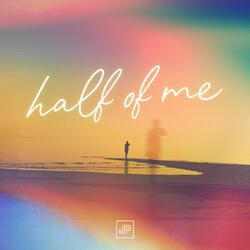 half of me