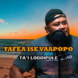 Tafea ise vaapopo
