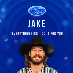 (Everything I Do) I Do It For You
