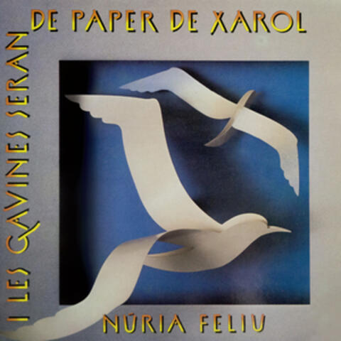 I Les Gavines Seran de Paper de Xarol