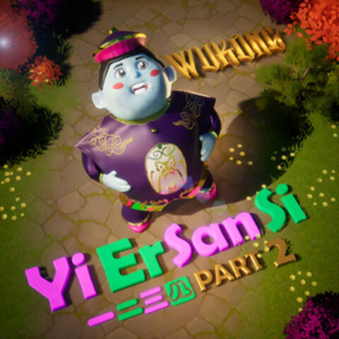 Yi Er San Si Pt.2