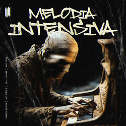 MELODIA INTENSIVA