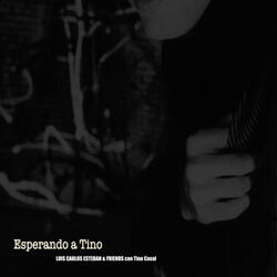 Esperando a Tino