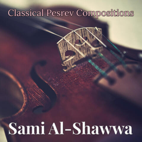 Classical Pesrev Compositions