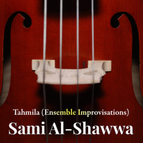 Tahmila (Ensemble Improvisations)