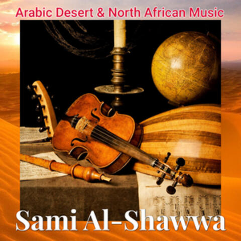 Arabic Desert & North African Music