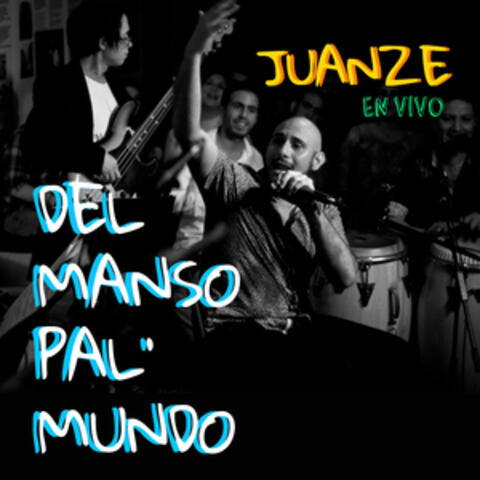 Del Manso Pal' Mundo