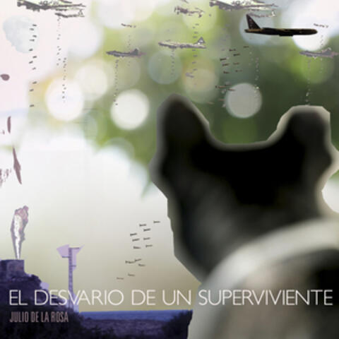 El Desvarío de un Superviviente