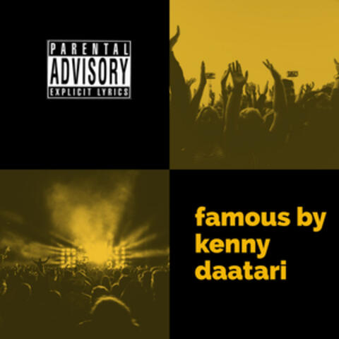 Famous By Kennydaatari