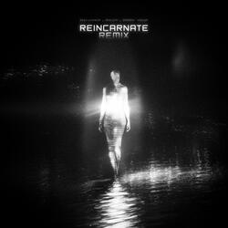 Reincarnate (Remix)