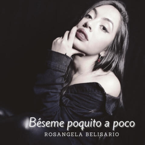 Béseme Poquito a Poco