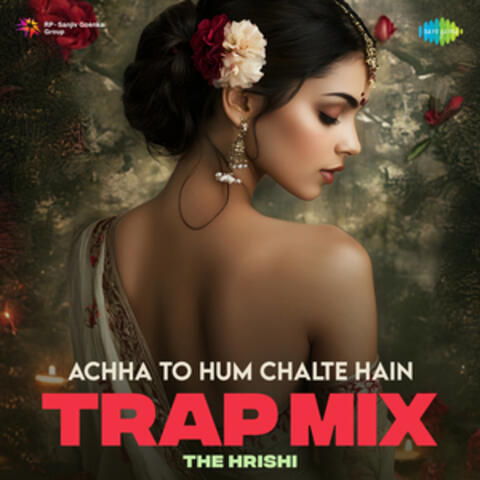 Achha to Hum Chalte Hain