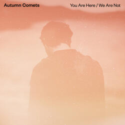 You Are Here / We Are Not