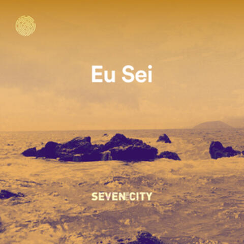 Eu Sei