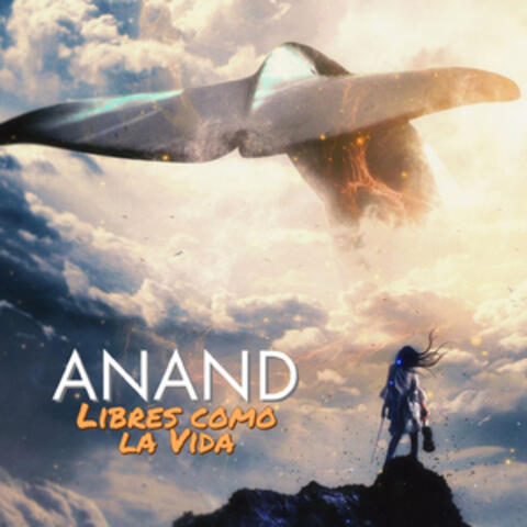 Libres como la Vida