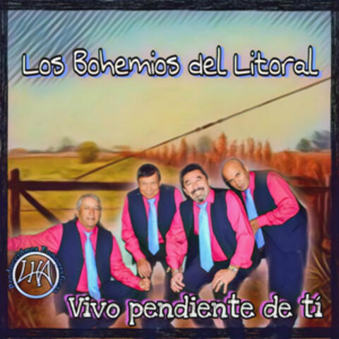 Vivo Pendiente de Ti