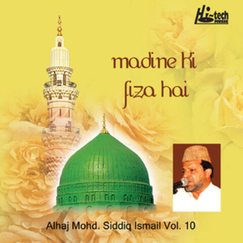Madine Ki Fiza Hai, Vol. 10