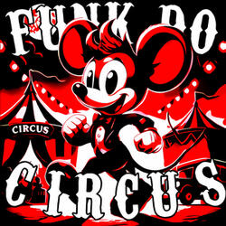 FUNK DO CIRCUS