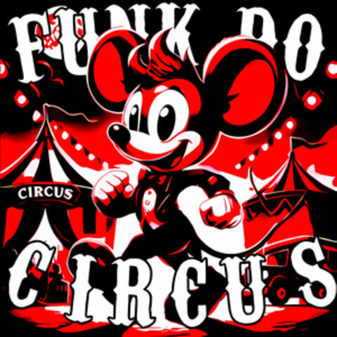FUNK DO CIRCUS