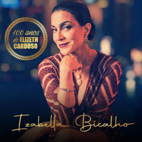100 Anos de Elizeth Cardoso