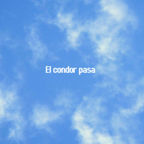El Condor Pasa