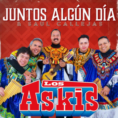 Los Askis & Saul Callejas