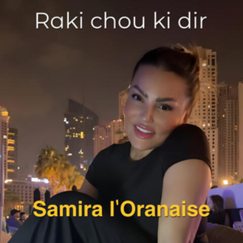 Raki chou ki dir