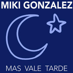 Más Vale Tarde