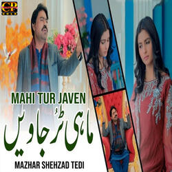 Mahi Tur Javen