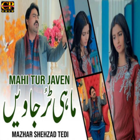 Mahi Tur Javen - Single