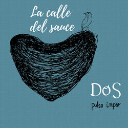 La Calle del Sauce (Bourrée a 2 Tiempos)