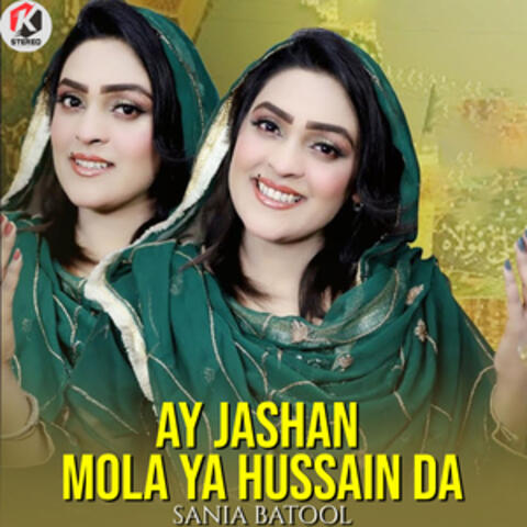 Ay Jashan Mola Ya Hussain Da - Single