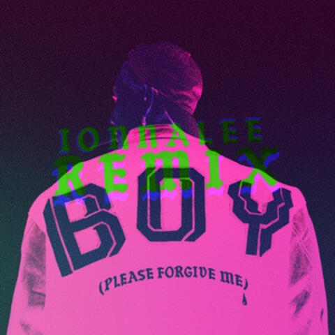 BOY (PLEASE FORGIVE ME)