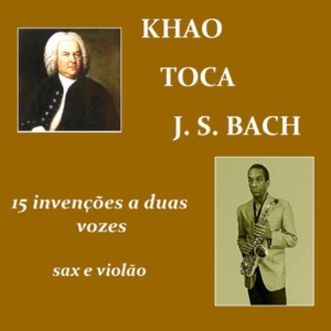 Khao Toca J. S. Bach