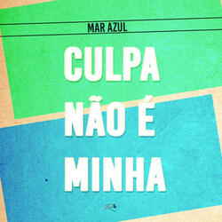 Culpa Não é Minha