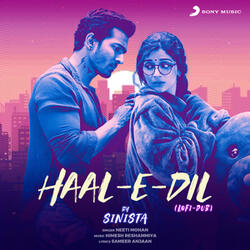 Haal-E-Dil (From "Sanam Teri Kasam")