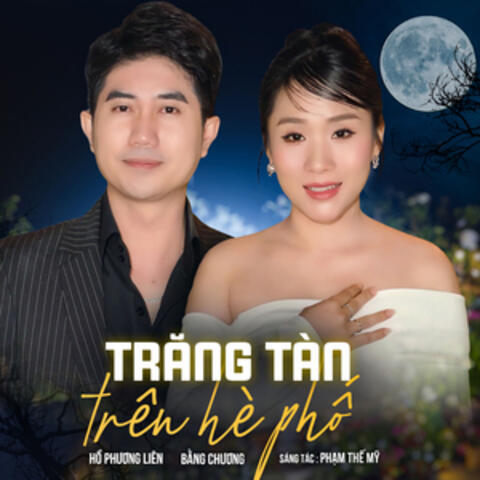 Trăng Tàn Trên Hè Phố