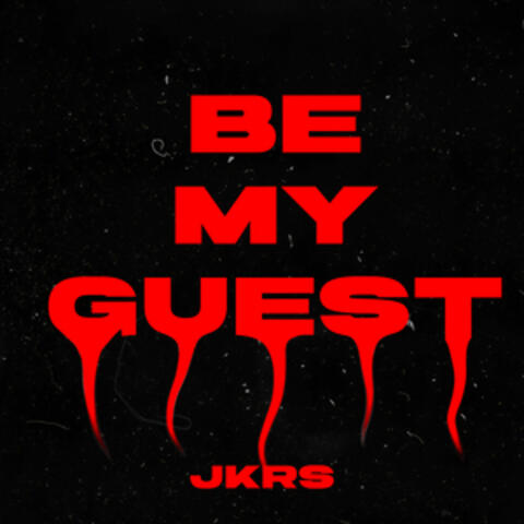 Be My Guest