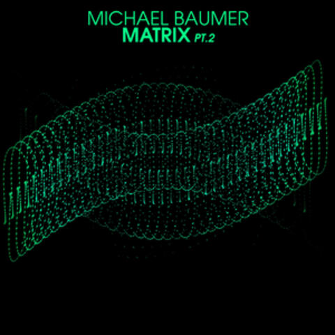 Matrix, Pt. 2