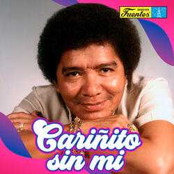 Cariñito Sin Mí